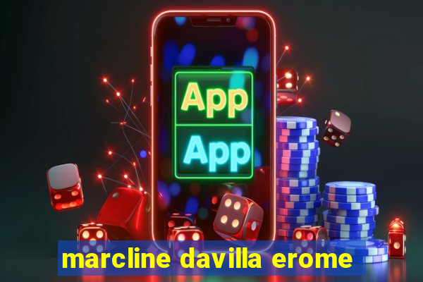 marcline davilla erome